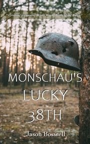 Monschau's Lucky 38th, Boswell Jason