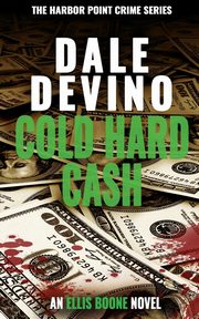 Cold Hard Cash, DeVino Dale