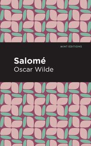 Salome, Wilde Oscar
