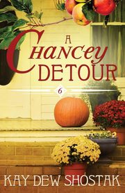 A Chancey Detour, Shostak Kay Dew