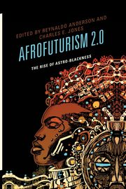Afrofuturism 2.0, 