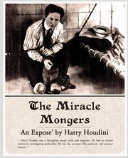 ksiazka tytu: The Miracle Mongers, an Expose' autor: Houdini Harry