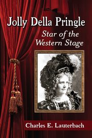 Jolly Della Pringle, Lauterbach Charles E.