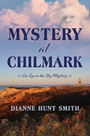 ksiazka tytu: Mystery at Chilmark autor: Smith Dianne Hunt