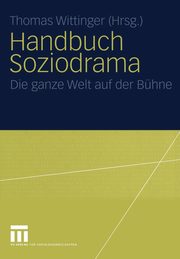 Handbuch Soziodrama, Wittinger Thomas