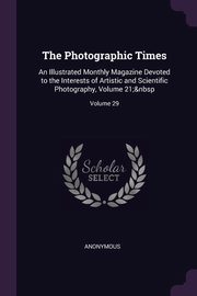 The Photographic Times, Anonymous