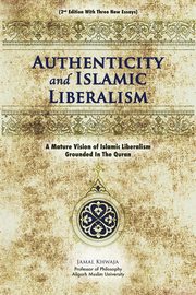 Authenticity And Islamic Liberalism, Khwaja Jamal