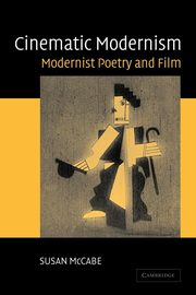 Cinematic Modernism, McCabe Susan