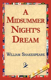 A Midsummer Night's Dream, Shakespeare William