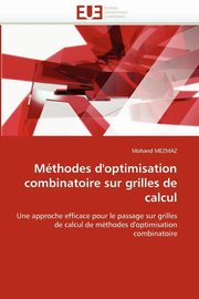 Mthodes d''optimisation combinatoire sur grilles de calcul, MEZMAZ-M