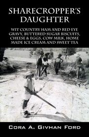 Sharecropper's Daughter, Givhan Ford Cora A