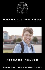 Where I Come From, Nelson Richard
