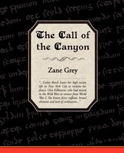 The Call of the Canyon, Grey Zane