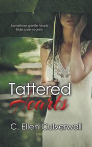 Tattered Hearts, Culverwell C. Ellen