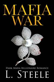 Mafia War, Steele L.