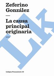 La causa principal originaria, Gonzlez Zeferino