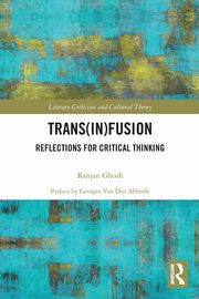 Trans(in)fusion, Ghosh Ranjan