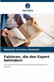 Faktoren, die den Export behindern, Mokhethi Motelisi Christine