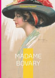 Madame Bovary, Flaubert Gustave