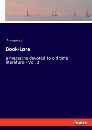 Book-Lore, Anonymous