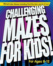 Challenging Mazes for Kids, Rockridge Press