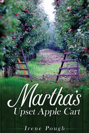 Martha's Upset Apple Cart, Pough Irene