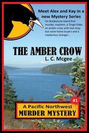 The Amber Crow, Mcgee L. C.