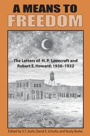 A Means to Freedom, Lovecraft H. P.