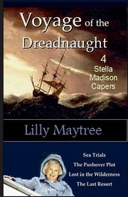 Voyage of the Dreadnaught, Maytree Lilly