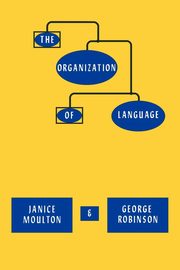 The Organization of Language, Moulton Janice