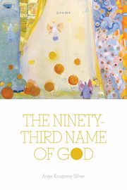 The Ninety-Third Name of God, Silver Anya Krugovoy