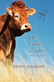 The Rushes of Tulsa, Goldfarb Sidney