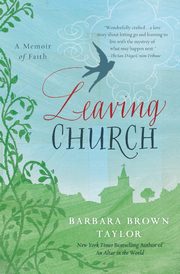 Leaving Church, Taylor Barbara Brown