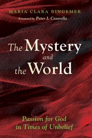 The Mystery and the World, Bingemer Maria Clara