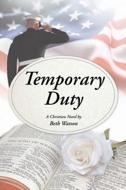 Temporary Duty, Watson Beth