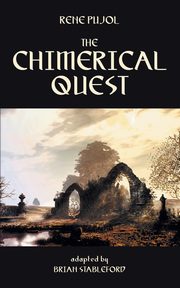 The Chimerical Quest, Pujol Rene