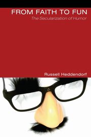 From Faith to Fun, Heddendorf Russell