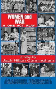 Women and War, Cunningham Jack Hilton