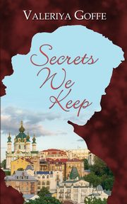 Secrets We Keep, Goffe Valeriya