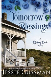 Tomorrow's Blessings Large Print Edition, Gussman Jessie