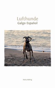 Lufthunde, Rhrig Petra