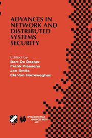 Advances in Network and Distributed Systems Security, 