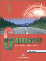 Grammarway 3 Student's Book with answers, Dooley Jenny, Evans Virginia
