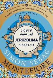 Jerozolima, Montefiore Simon Sebag