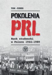 Pokolenia PRL-u, Junes Tom