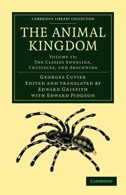The Animal Kingdom - Volume 13, Cuvier Georges Baron