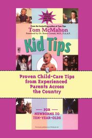 ksiazka tytu: Kid Tips autor: McMahon Tom