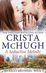 A Seductive Melody, McHugh Crista