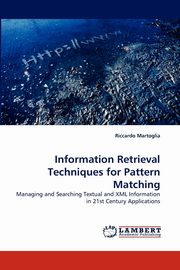 Information Retrieval Techniques for Pattern Matching, Martoglia Riccardo