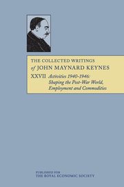 The Collected Writings of John Maynard Keynes, Keynes John Maynard